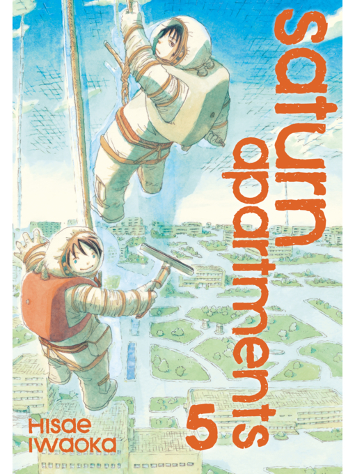 Title details for Saturn Apartments, Volume 5 by Hisae Iwaoka - Available